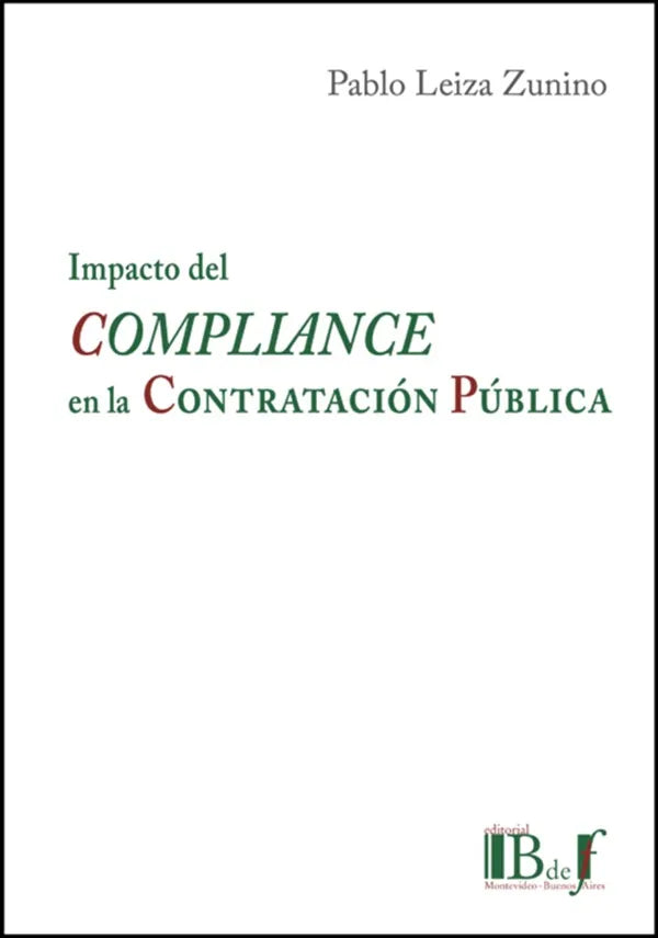 IMPACTO DEL COMPLIANCE EN LA CONTRATACIÓN PÚBLICA - 1.ª ED. 2025