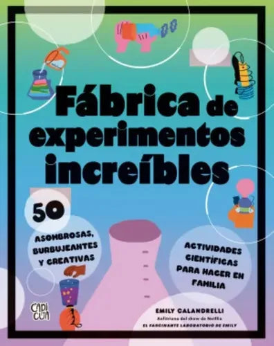 Fábrica De Experimentos Increíbles- Actividades En Familia