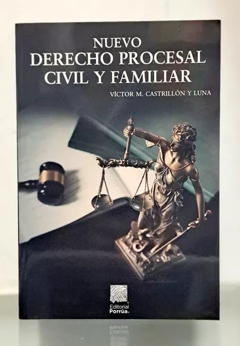 NUEVO DERECHO PROCESAL CIVIL Y FAMILIAR - Victor M. Castrillón y Luna