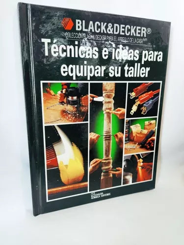 TECNICAS E IDEAS PARA EQUIPAR SU TALLER