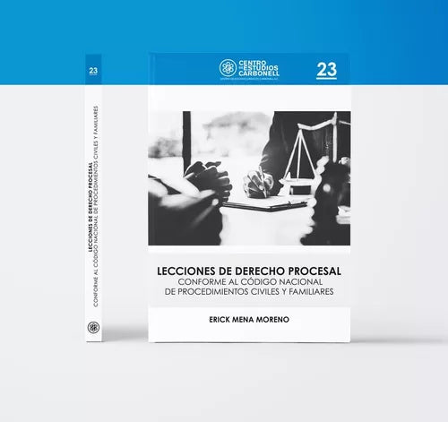 Lecciones de Derecho Procesal. Conforme al Código Nacional de Procedimientos Civiles y Familiares (23)