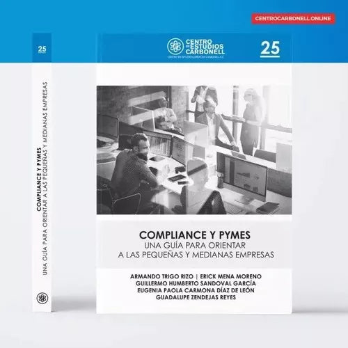 COMPLIANCE Y PYMES UNA GUIA PARA ORIENTAR A LAS PEQUEÑAS Y MEDIANAS EMPRESAS