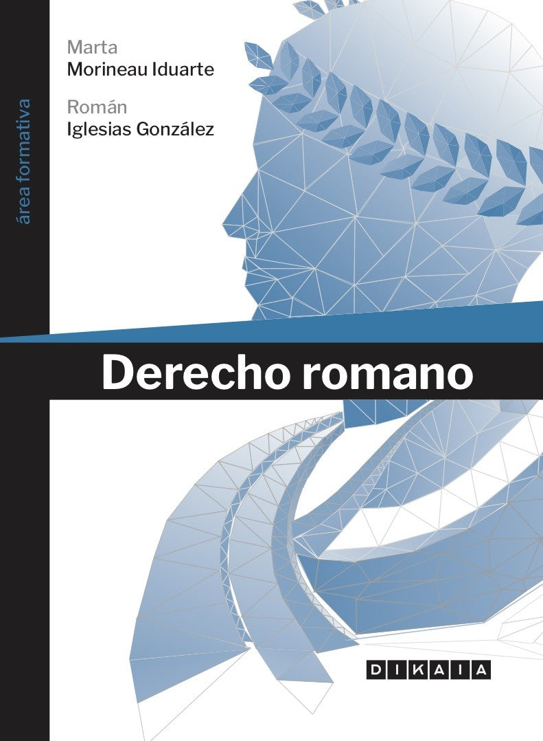 DERECHO ROMANO - Marta Morineau Iduarte, Román Iglesias González