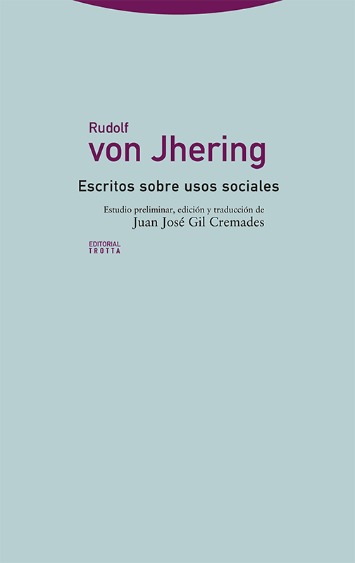 ESCRITOS SOBRE USOS SOCIALES - Von Jhering