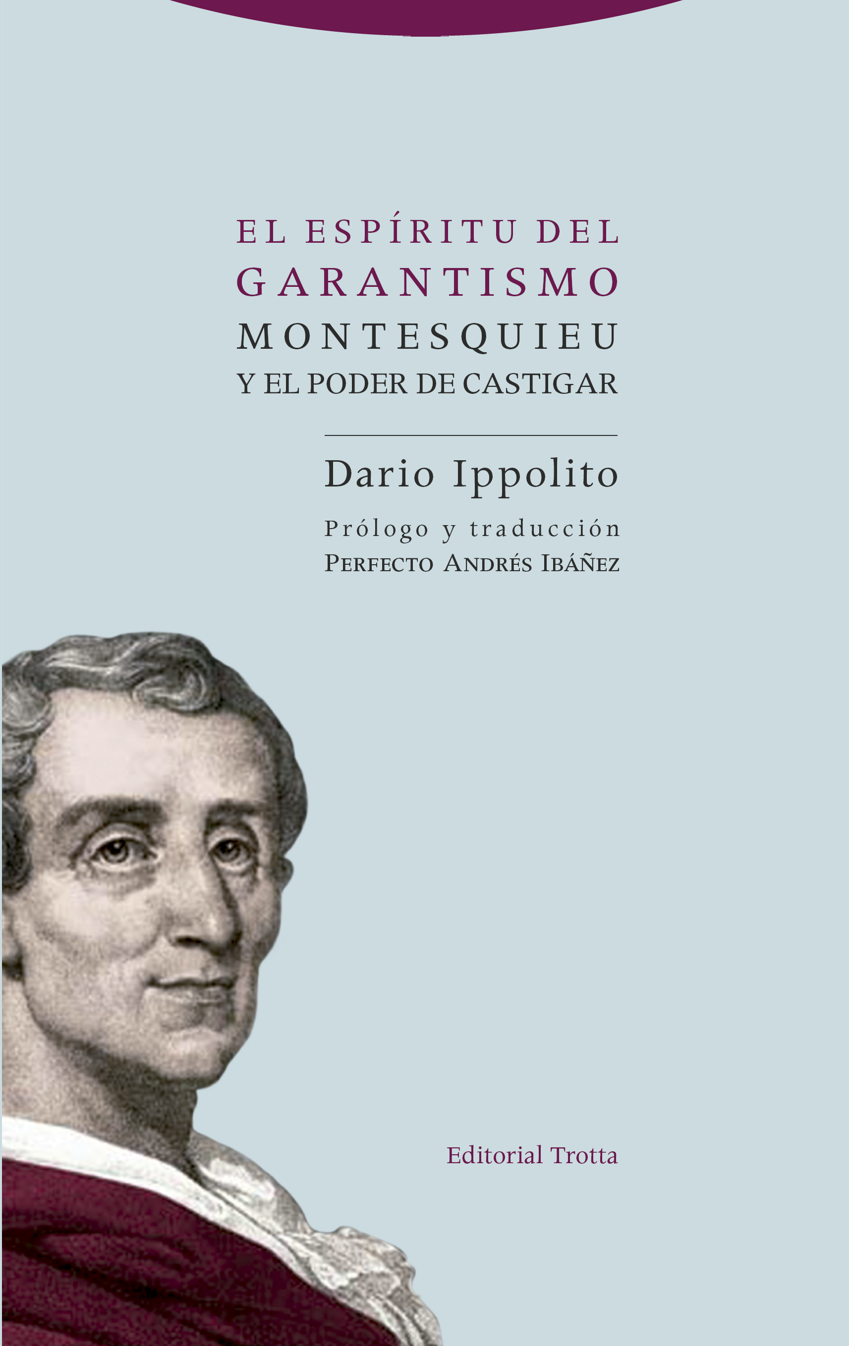 ESPÍRITU DEL GARANTISMO - Darío Ippolito