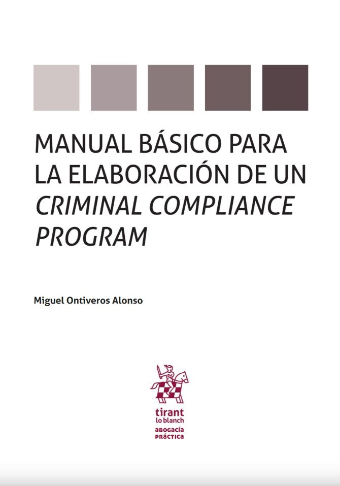 Manual básico para la elaboración de un Criminal Compliance Program