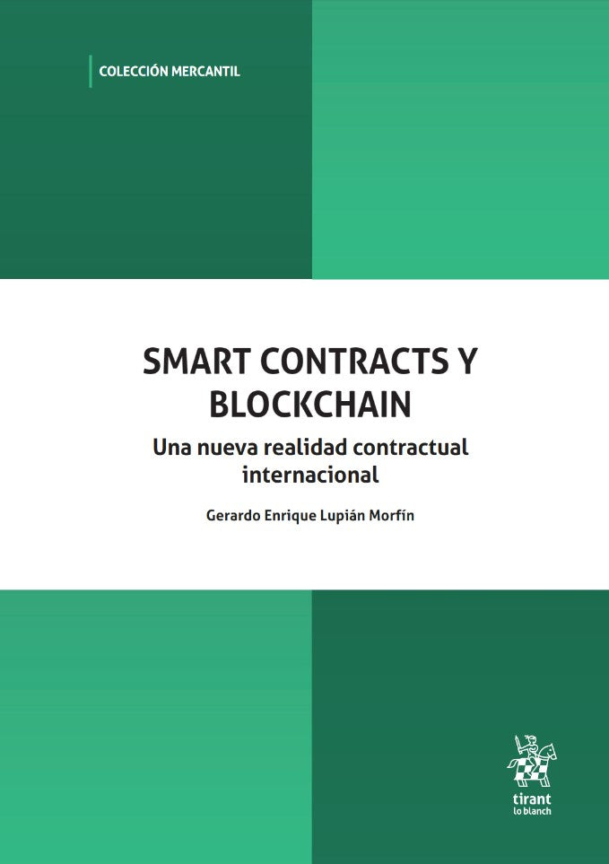 Smart contracts y Blockchain. Una nueva realidad contractual internacional
