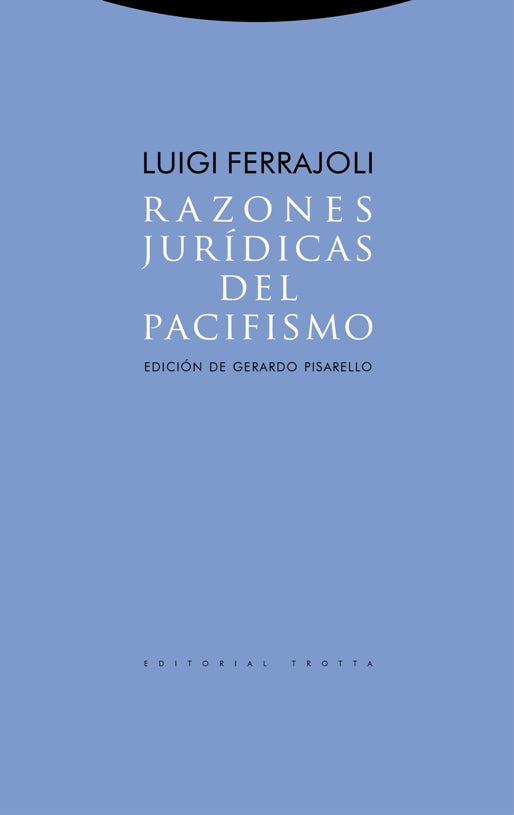 RAZONES JURÍDICAS DEL PACIFISMO