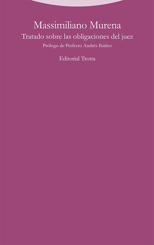 TRATADO SOBRE LAS OBLIGACIONES DEL JUEZ - Massimiliano Murena