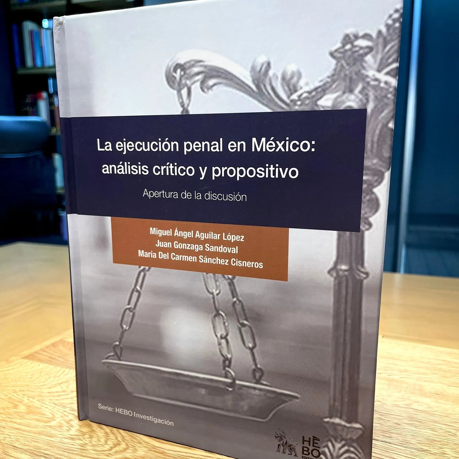 La Ejecución Penal en México: Análisis Crítico y Propositivo