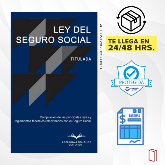 LEY DEL SEGURO SOCIAL 2025