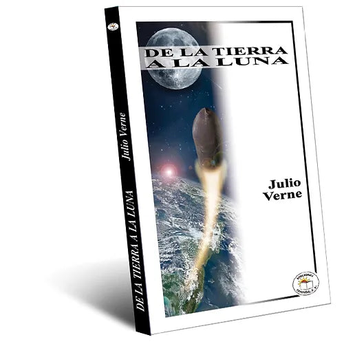 De la Tierra a la Luna - Julio Verne