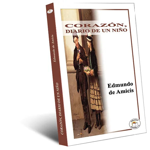 CORAZÓN DIARIO DE UN NÑO - Edmundo de Amicis