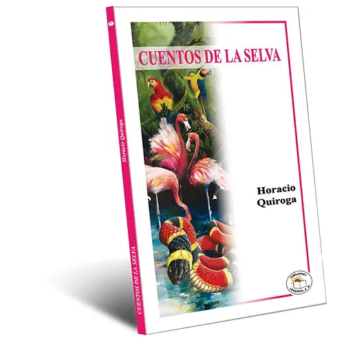 Cuentos de la selva - Horacio Quiroga