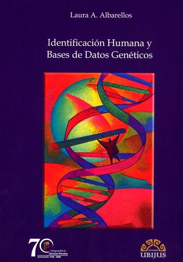 IDENTIFICACION HUMANA Y BASE DE DATOS GENETICOS