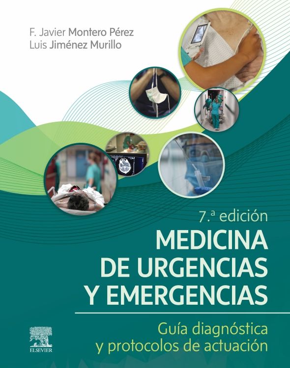 Medicina de urgencias y emergencias. //Montero Pérez. Javier/ Jiménez Murillo. Luis