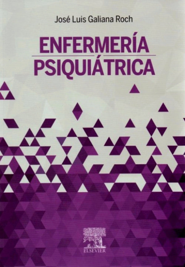 ENFERMERIA PSIQUIATRICA // José Luis Galiana Roch.