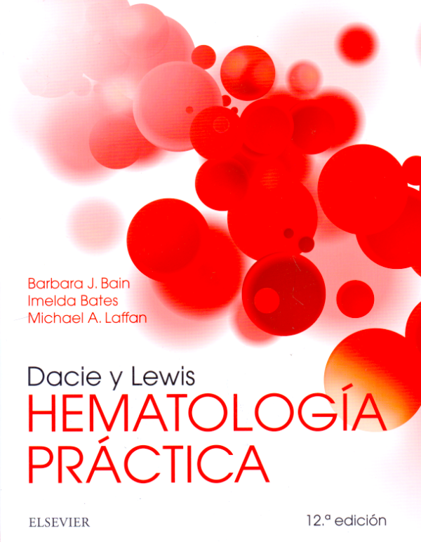 Dacie y Lewis. HEMATOLOGÍA PRACTICA // Barbara Bain J.