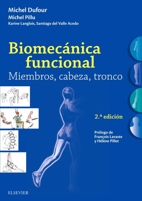 Biomecánica funcional. Miembros, cabeza, tronco // Dufour. Michel
