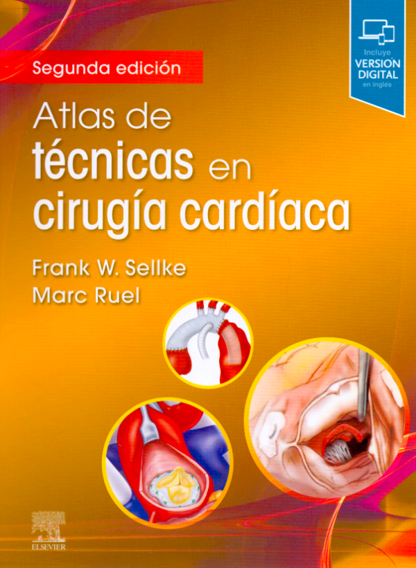 ATLAS DE TECNICAS EN CIRUGIA CARDIACA // Sellke & Ruel