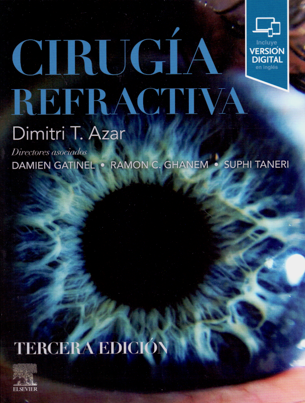 CIRUGIA REFRACTIVA. // Azar T. Dimitri