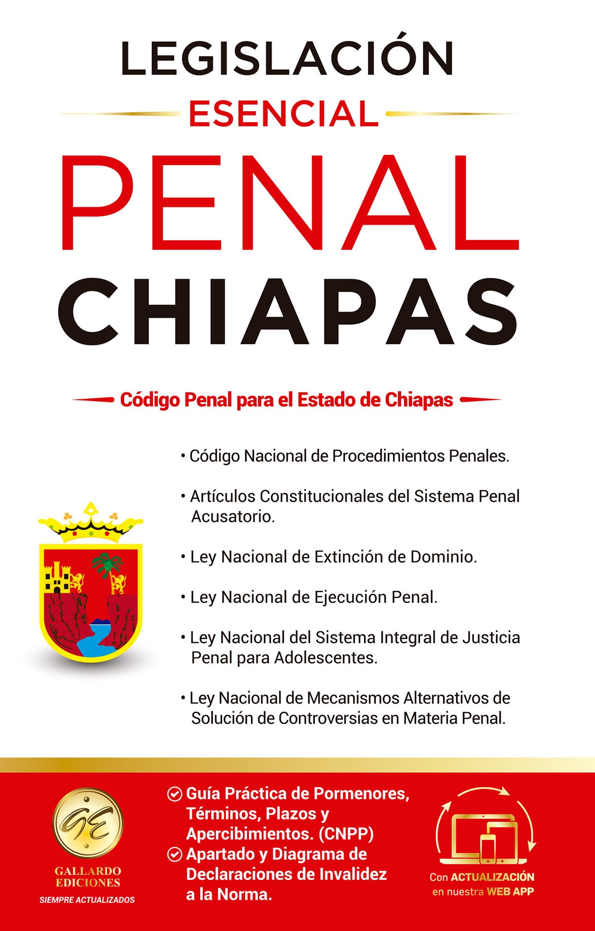 Legislación Esencial Penal de Chiapas 2025