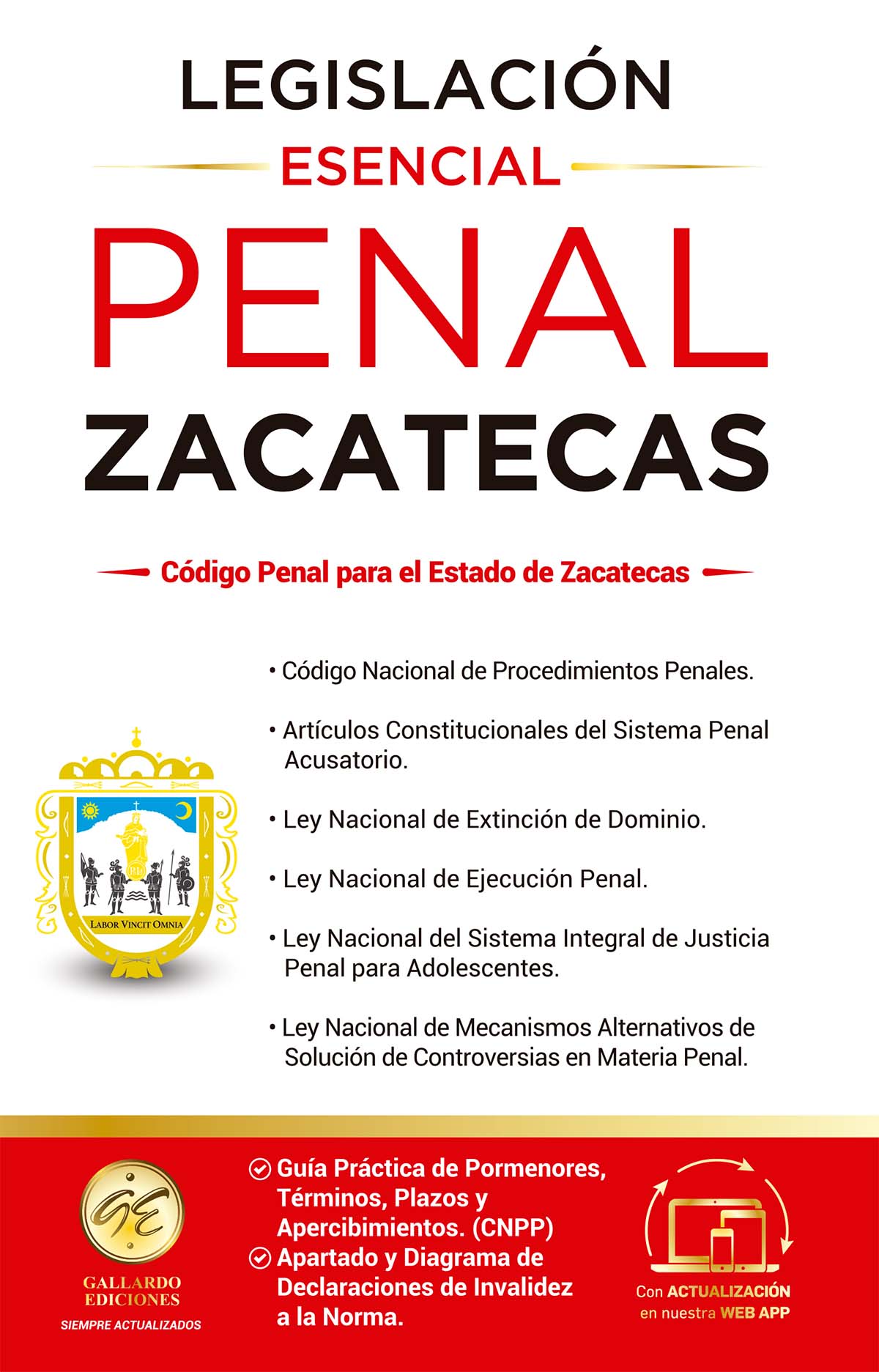 Legislación Esencial Penal de Zacatecas 2025