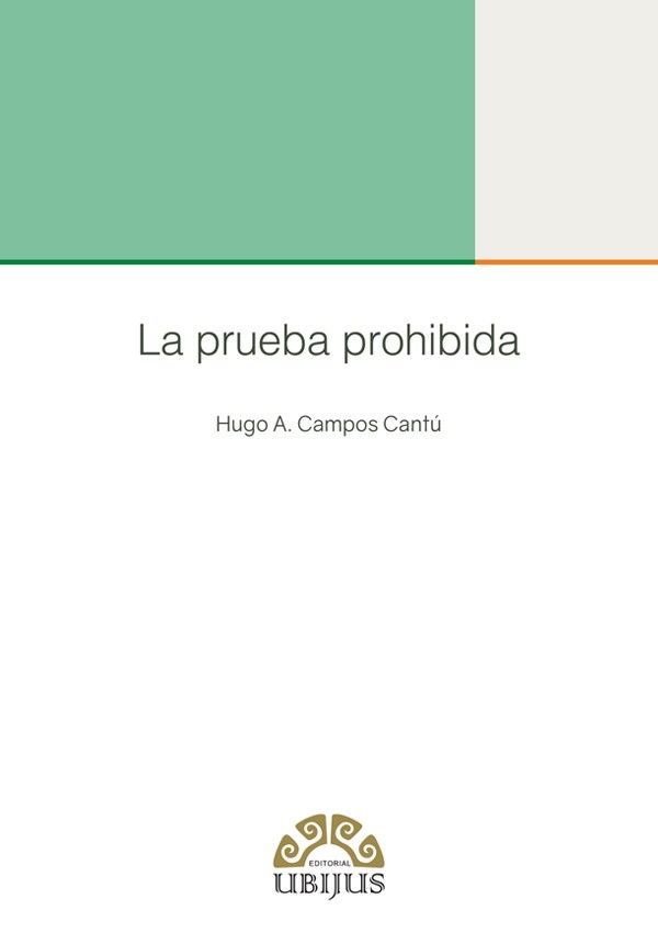LA PRUEBA PROHIBIDA