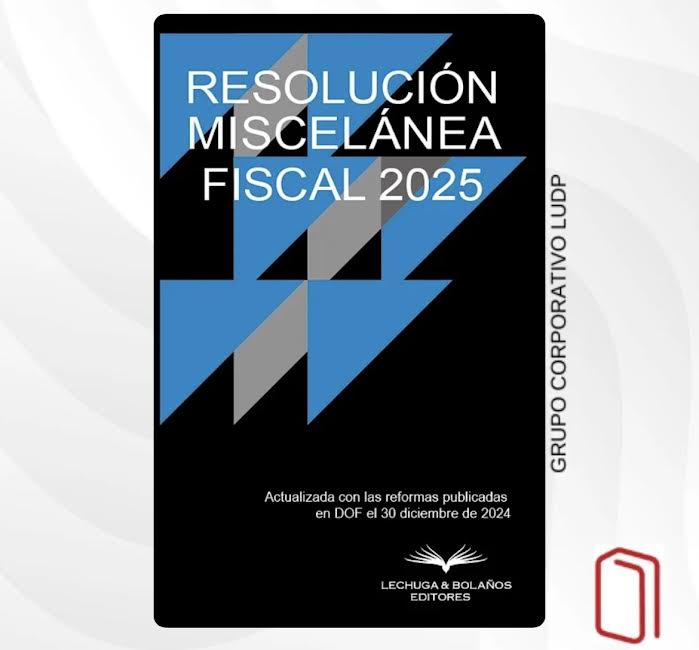 RESOLUCION MISCELANEA FISCAL 2025