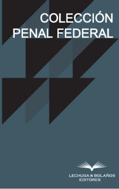COLECCIÓN PENAL FEDERAL 2025