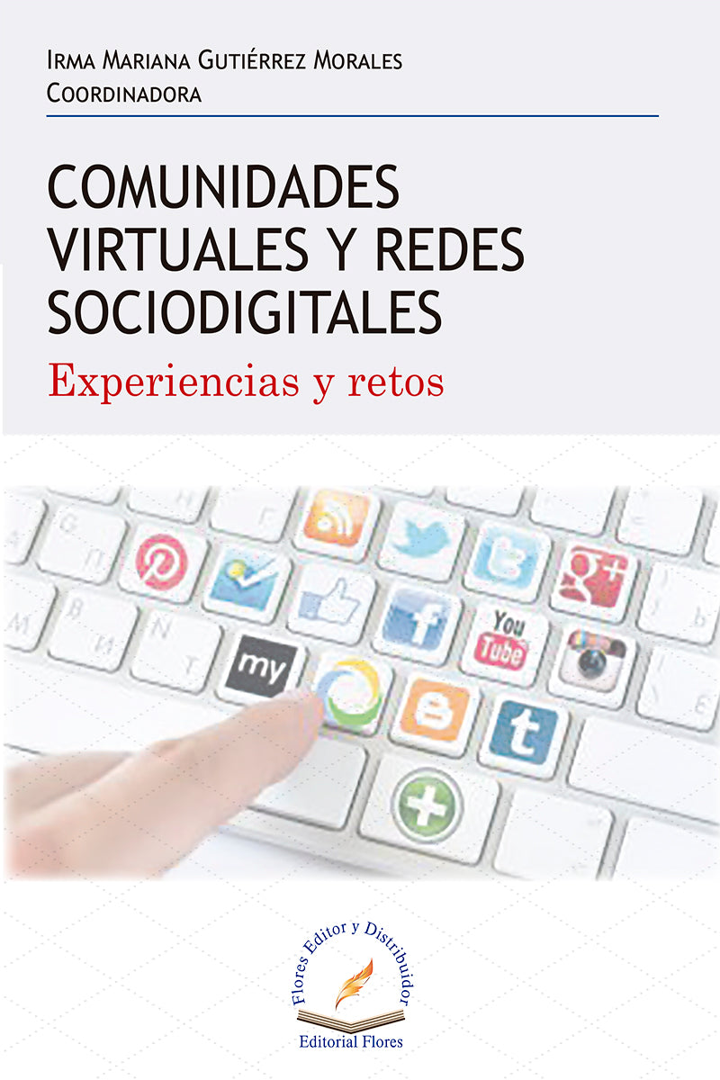 Comunidades Virtuales Y Redes Sociodigitales Irma Mariana Gutiérrez Grupo Corporativo Ludp 7452