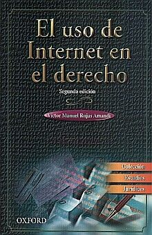 Uso De Internet En El Derecho, El / 2 Ed.
