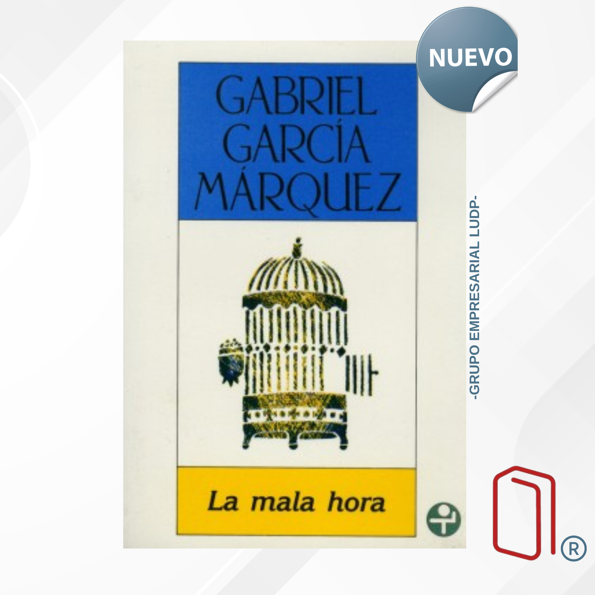 LA MALA HORA / GARCIA MARQUEZ GABRIEL