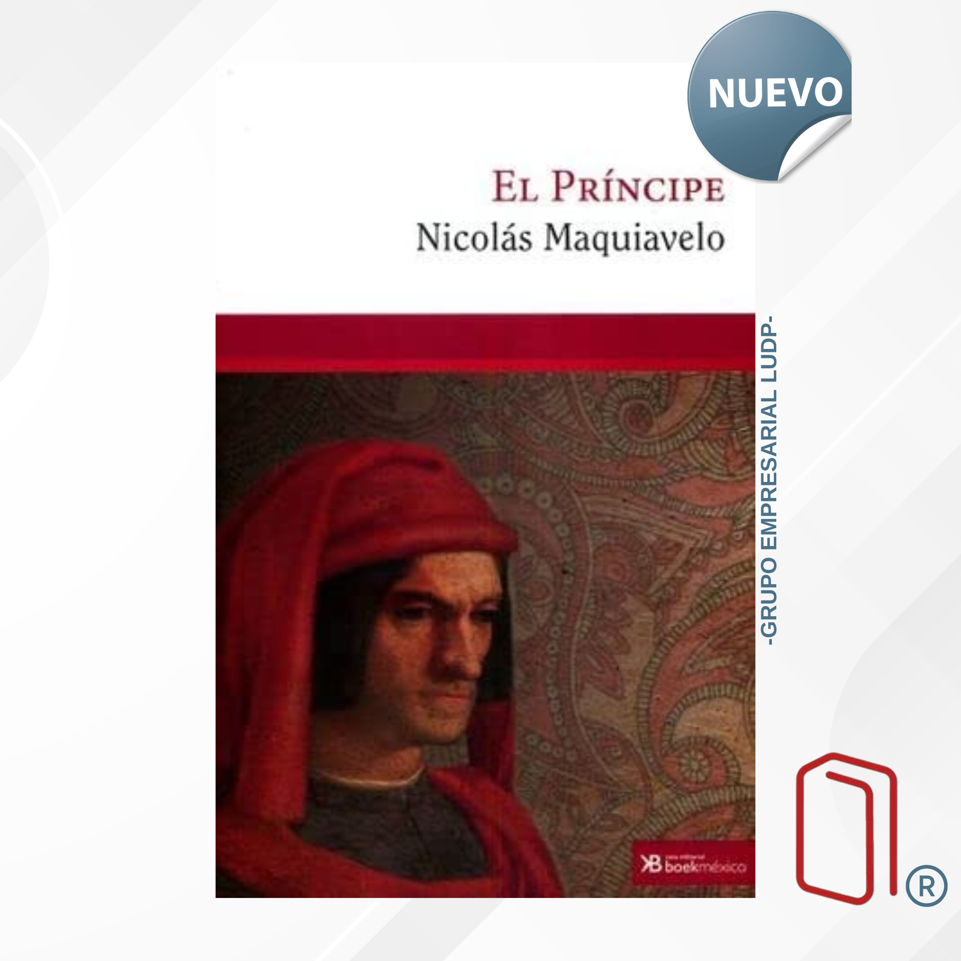 EL PRÍNCIPE - Nicolás Maquiavelo