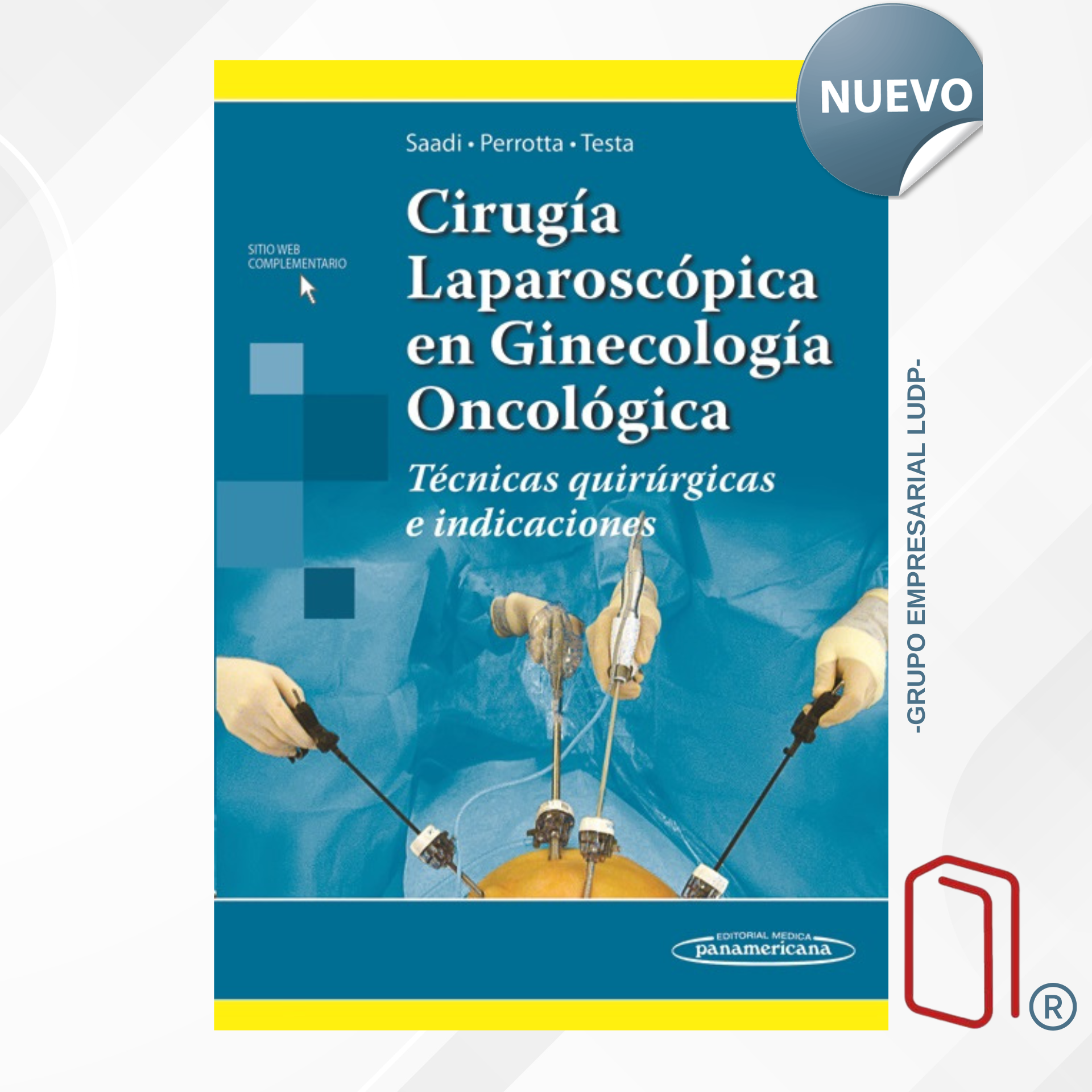 CIRUGÍA LAPAROSCÓPICA EN GINECOLOGÍA ONCOLÓGICA - José Martín Saadi