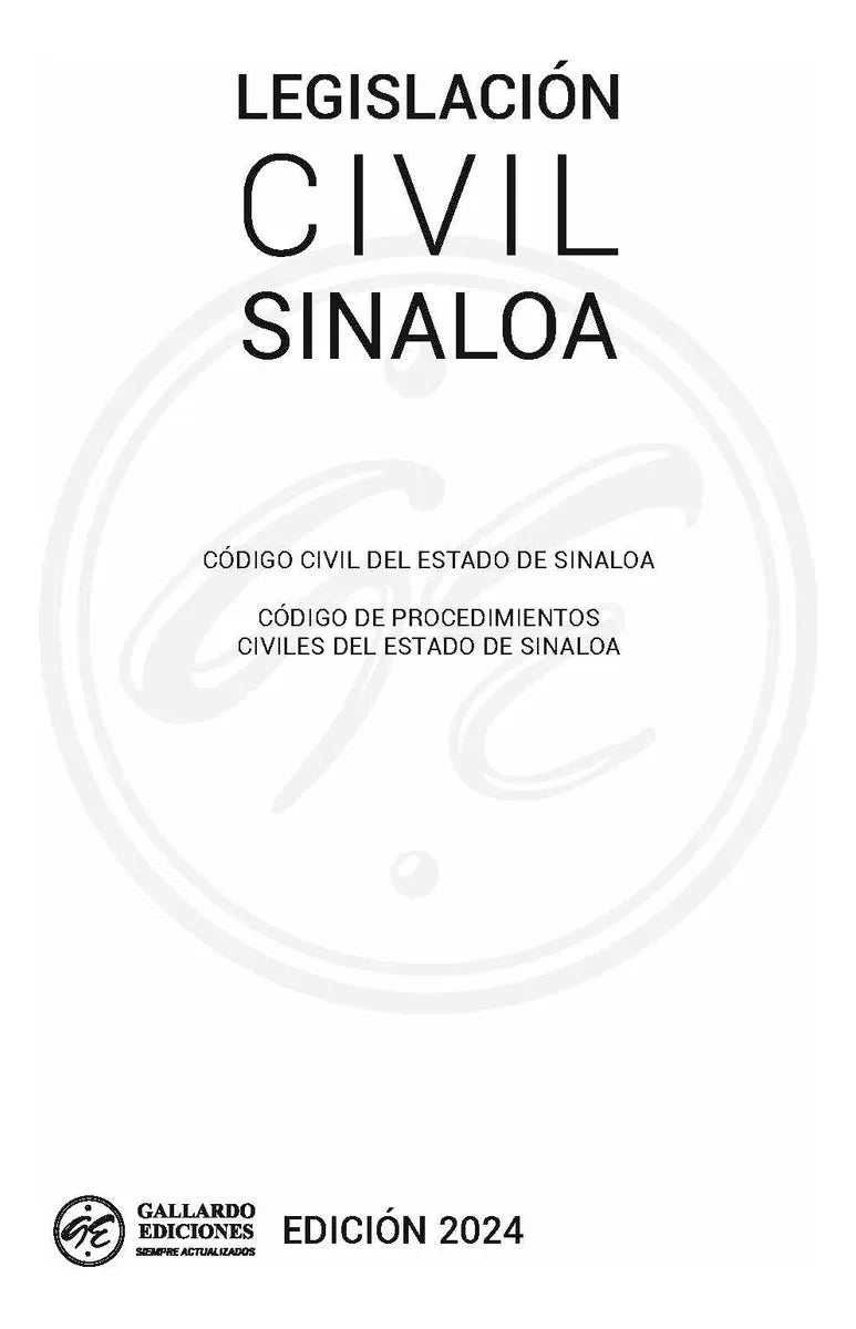 LEGISLACIÓN CIVIL DE SINALOA - 6.ª ED. 2025