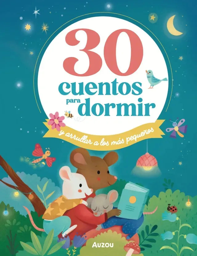 30 cuentos para dormir y arrullar a los más pequeños