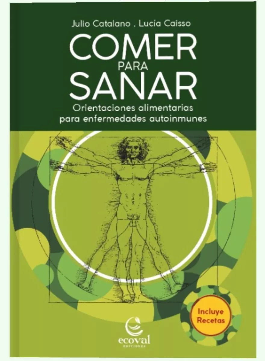 COMER PARA SANAR - Julio Catalano, Lucia Caisso