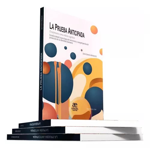 LA PRUEBA ANTICIPADA - El Testimonio Como Indicio Cognitivo // Jesús García Márquez