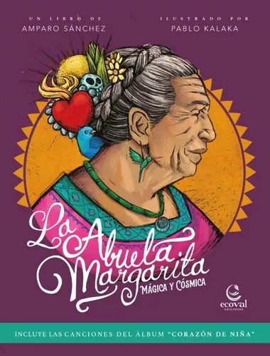 LA ABUELA MARGARITA MÁGICA Y CÓSMICA