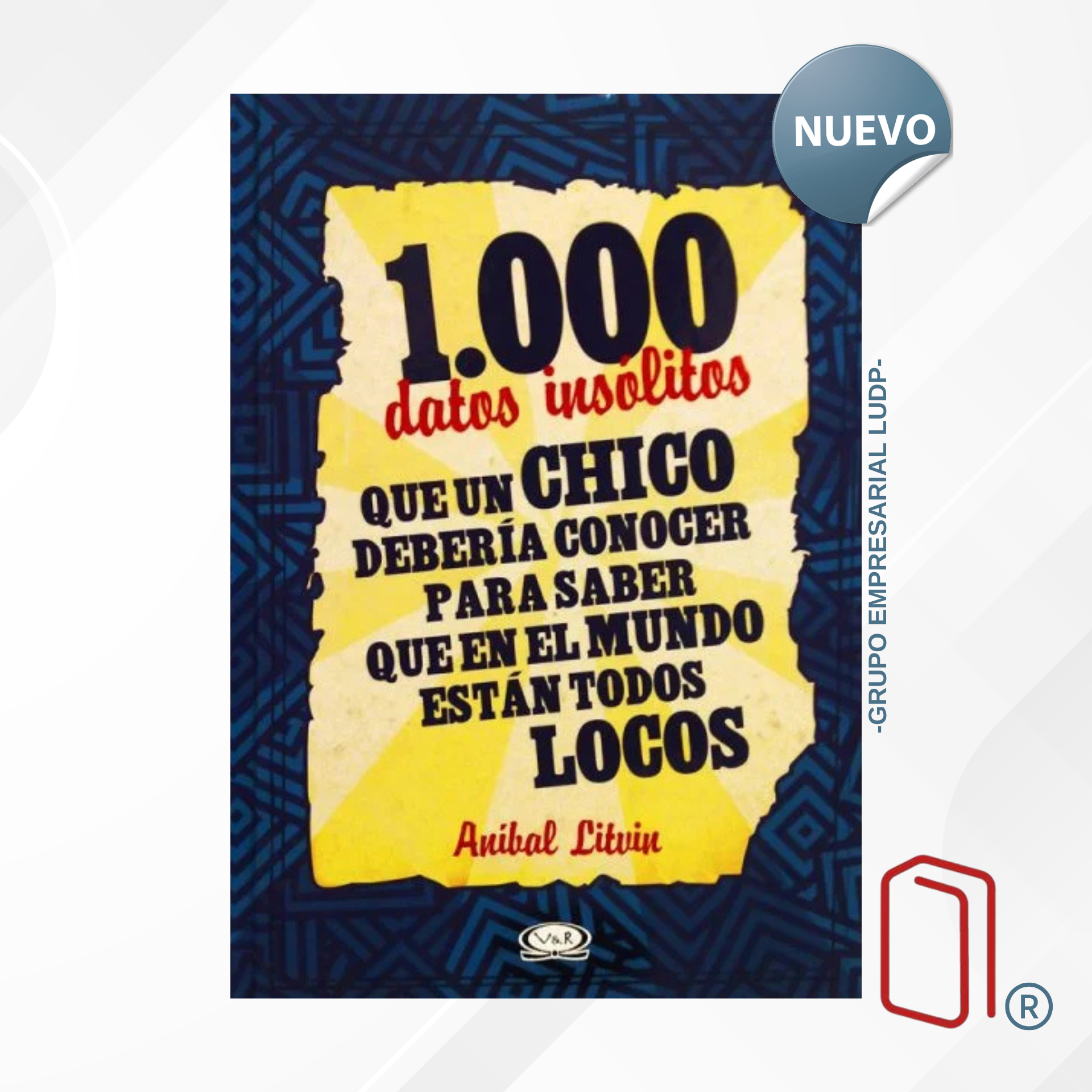 1000 datos insólitos que un chico debería conocer