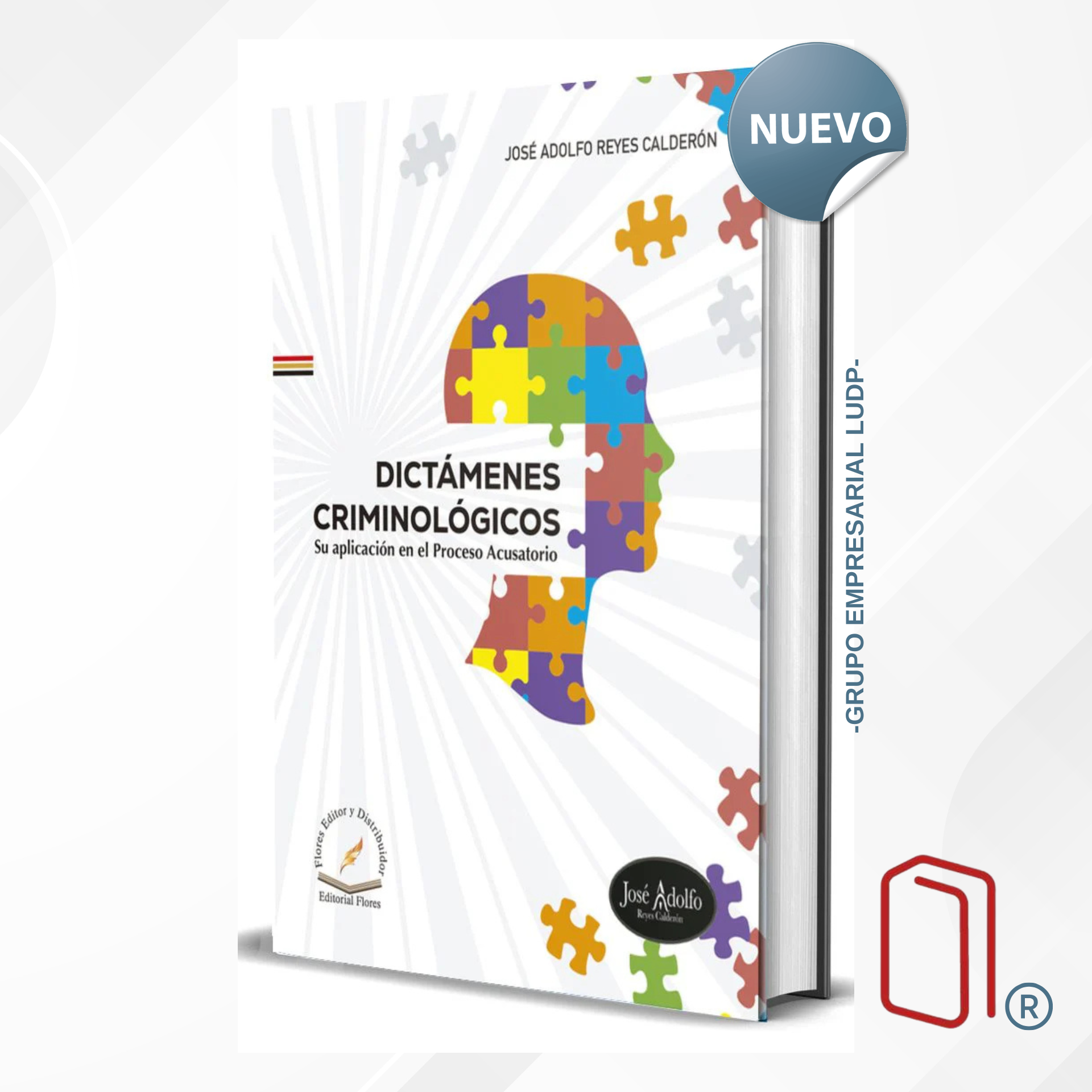 DICTÁMENES CRIMINOLÓGICOS- SU APLICACIÓN EN EL PROCESO ACUSATORIO.