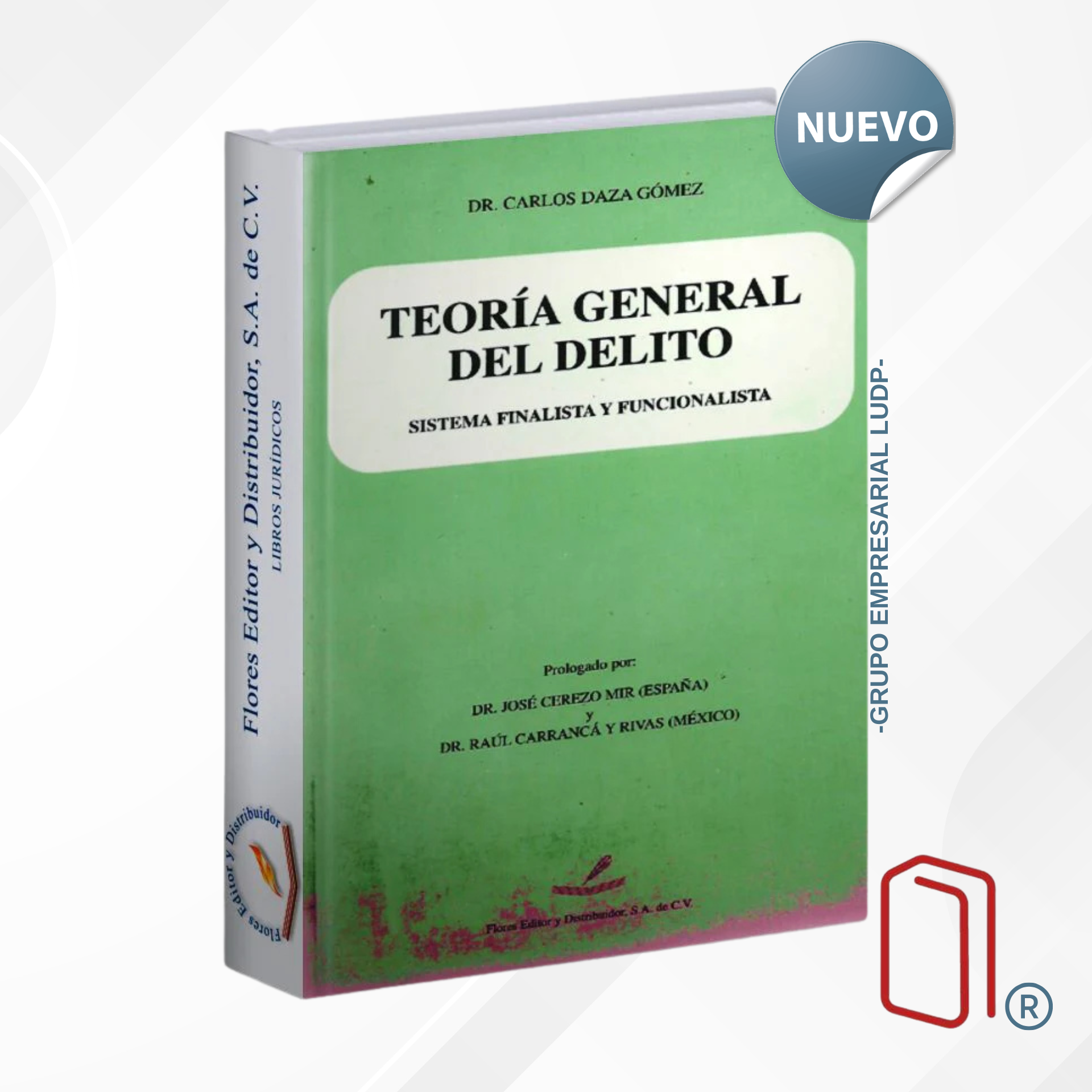 TEORIA GENERAL DEL DELITO - Carlos Daza Gomez