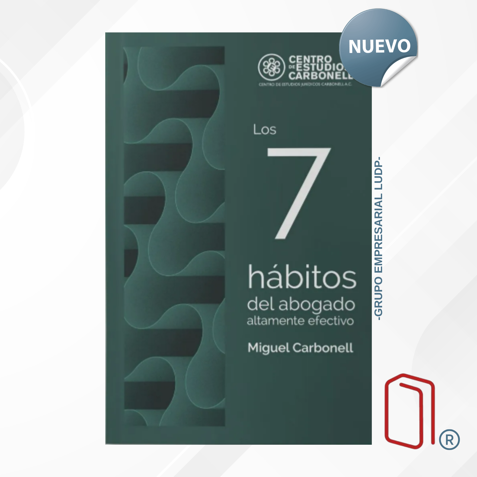 Los 7 Hábitos Del Abogado Altamente Efectivo