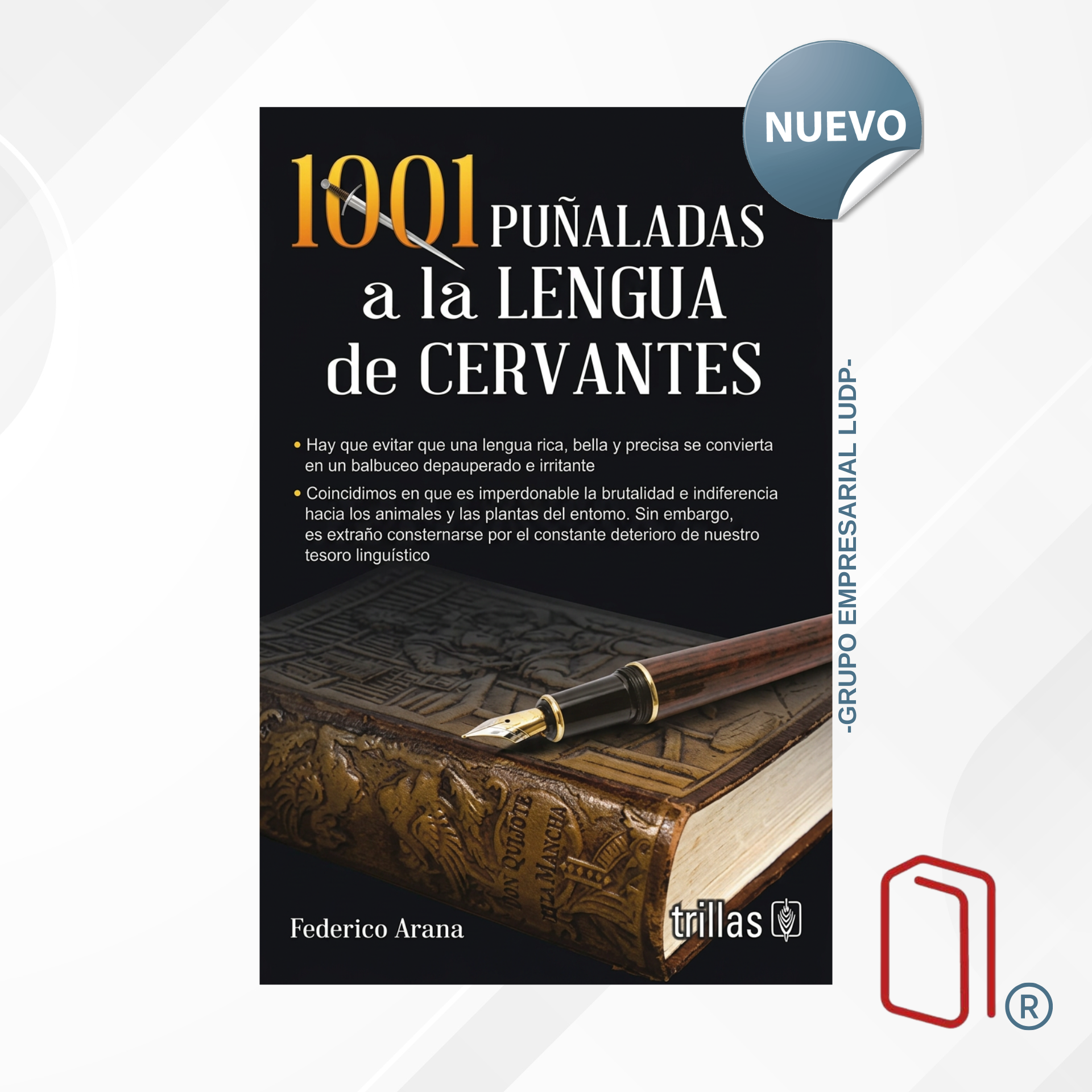 1001 PUÑALADAS A LA LENGUA DE CERVANTES / FEDERICO ARANA ARANA - TRILLAS (2552)