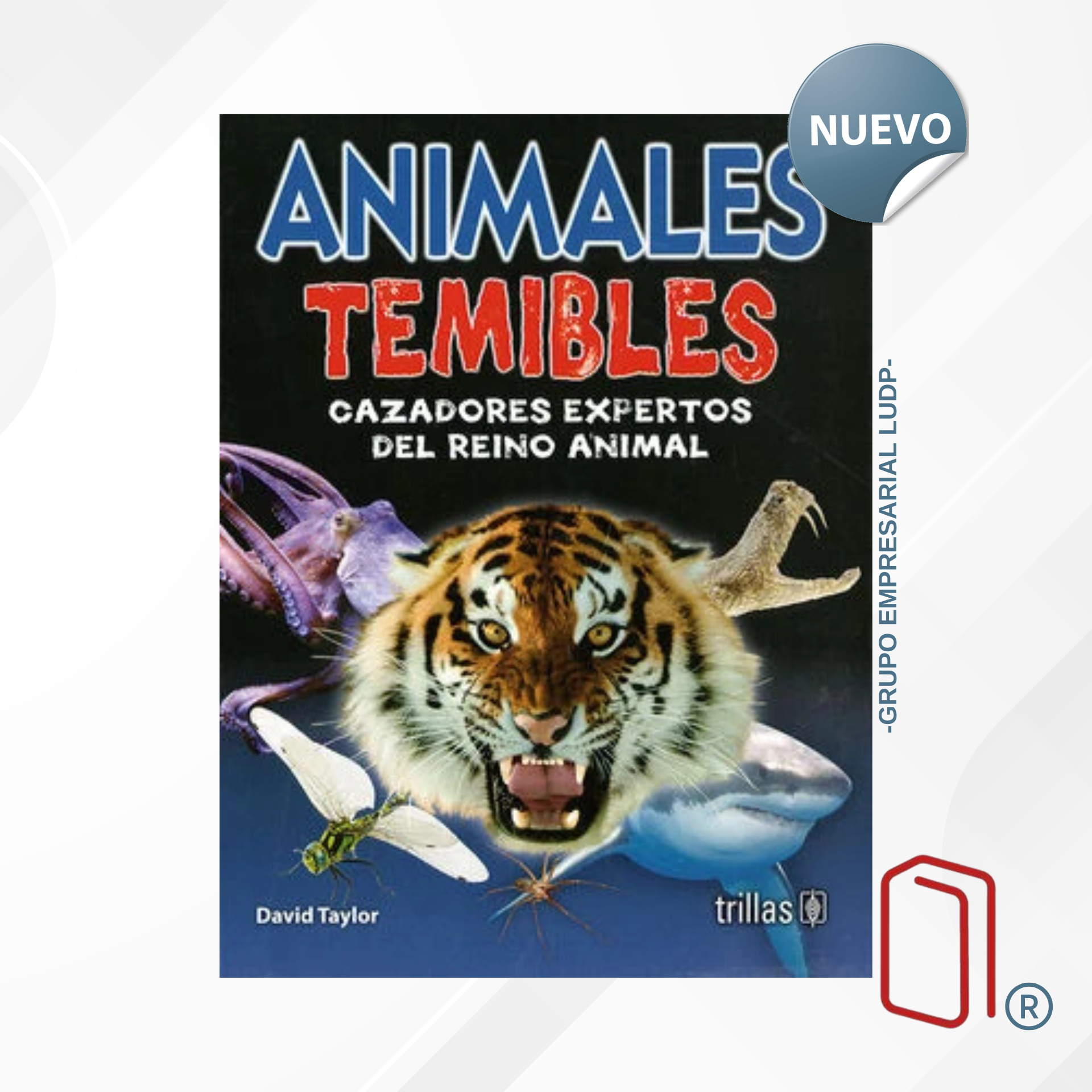 ANIMALES TEMIBLES / DAVID TAYLOR - TRILLAS (3506)