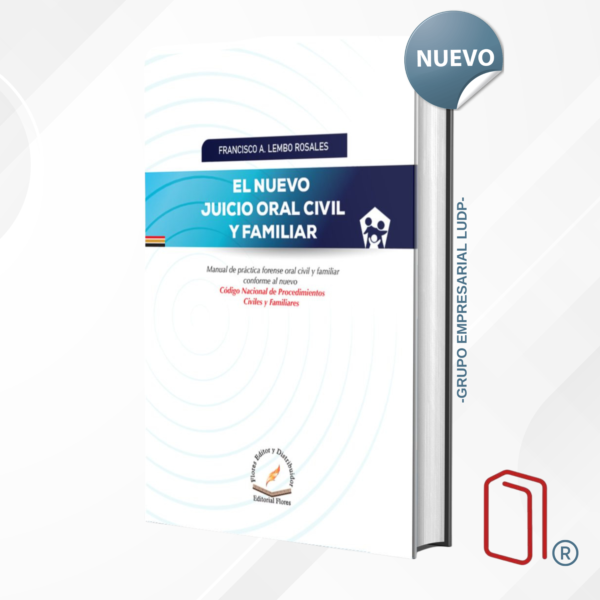 EL NUEVO JUICIO ORAL CIVIL Y FAMILIAR_Conforme al CNPCyF