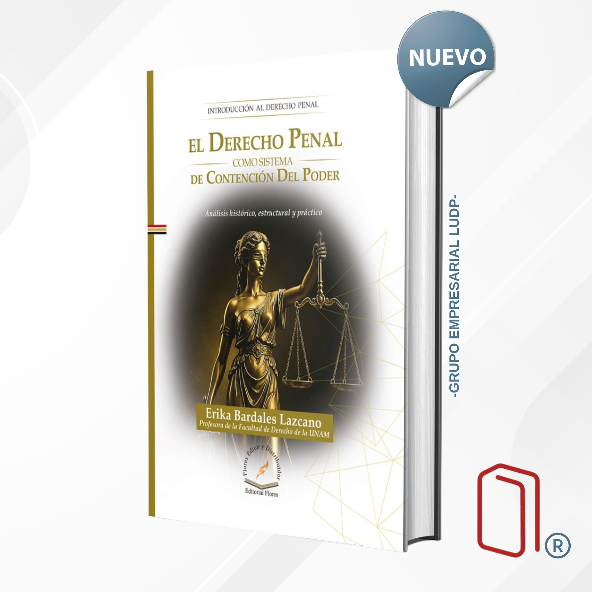 INTRODUCCIÓN AL DERECHO PENAL_(EL DERECHO PENAL COMO SISTEMA DE CONTENCIÓN DEL PODER)