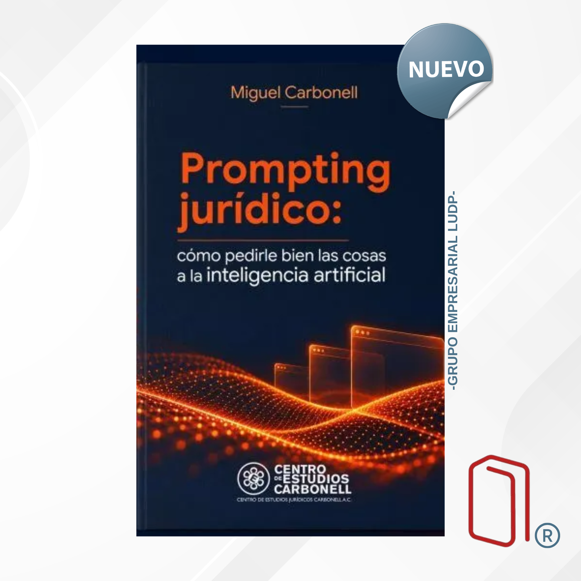 Prompting Juridico-Como Pedirle Bien Las Cosas A La Inteligencia Artificial