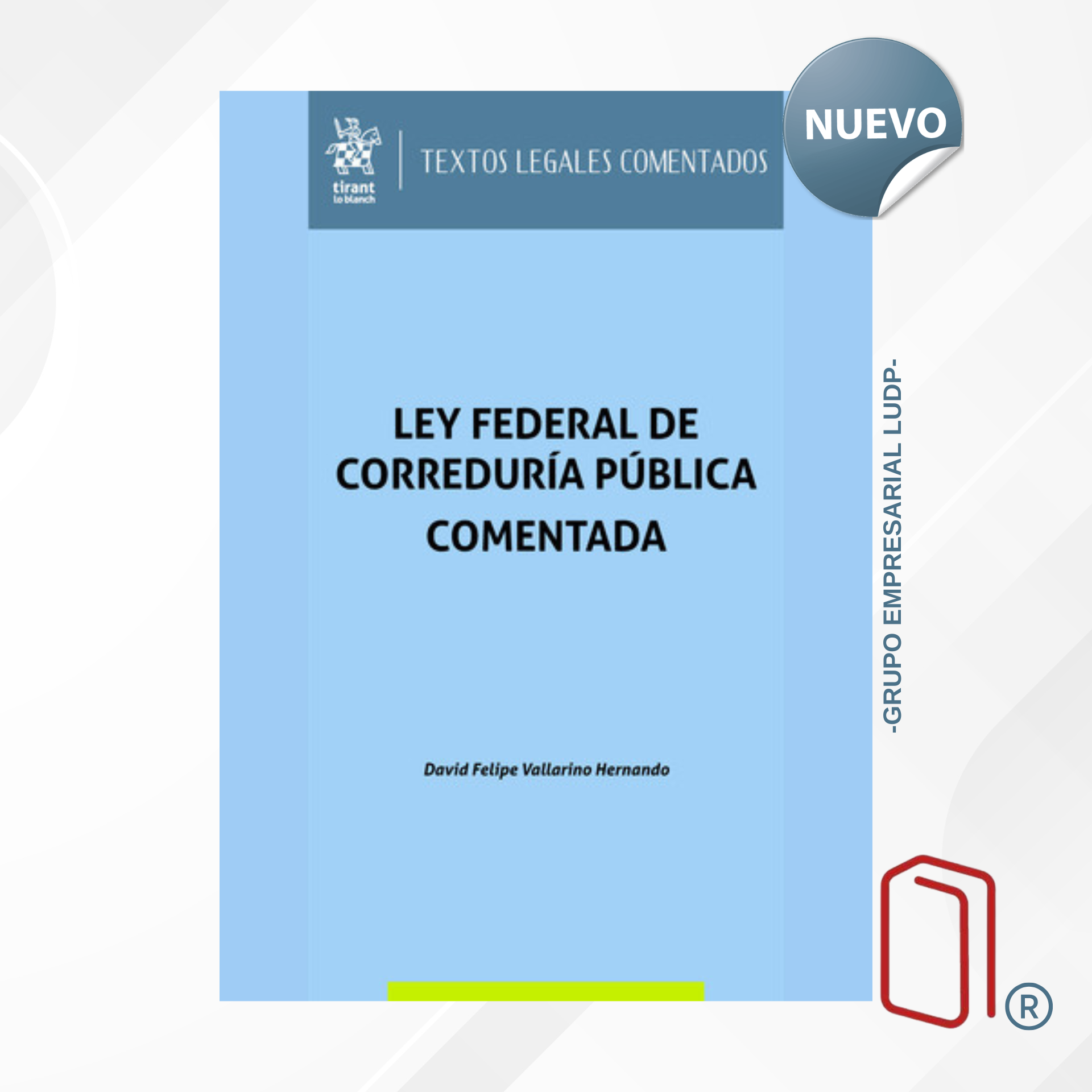 Ley Federal de correduría pública comentada
